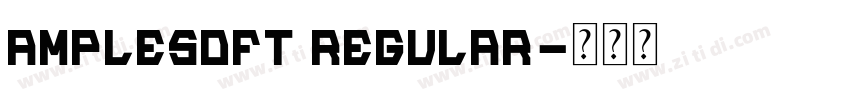 AmpleSoft Regular字体转换